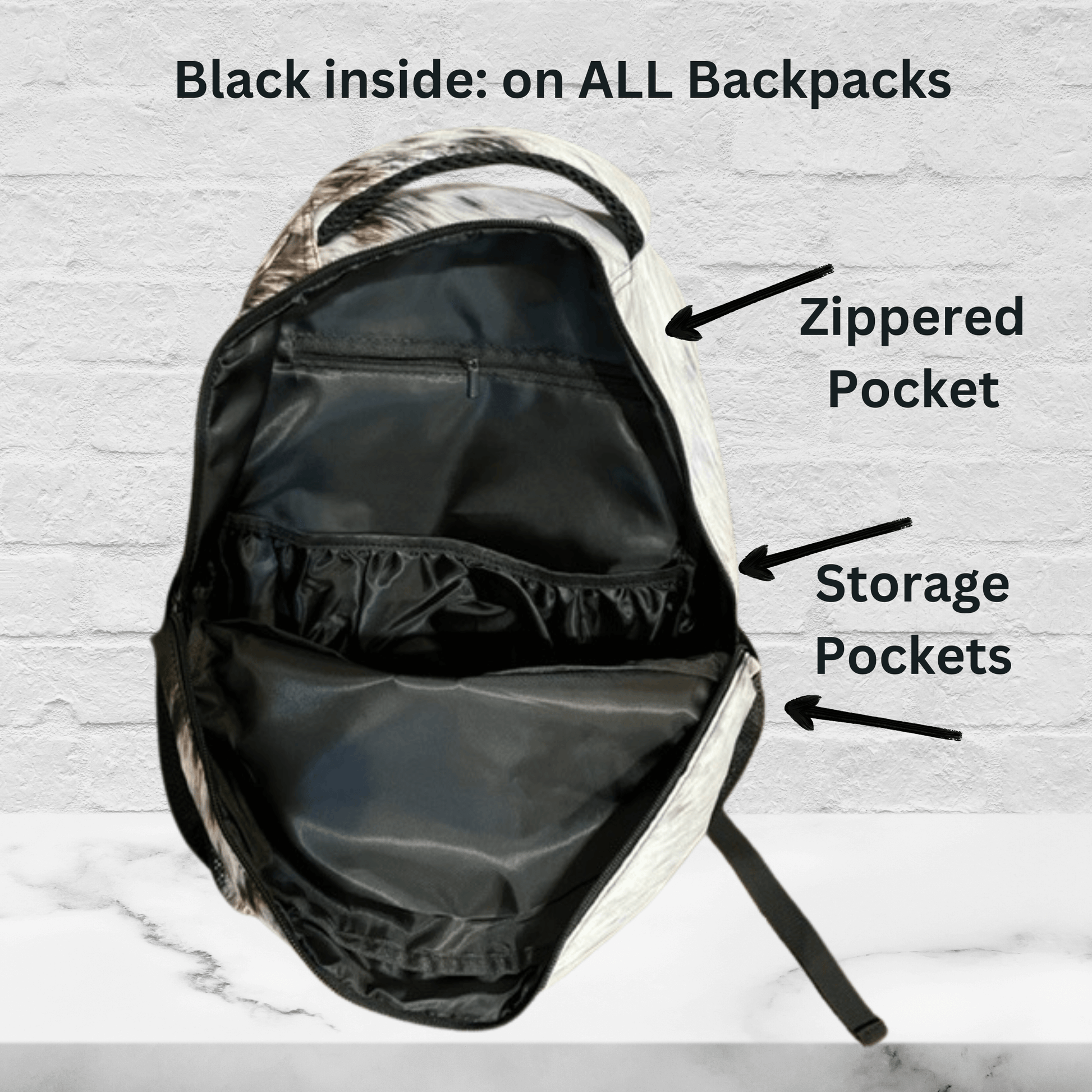 The inside of all our school backpacks are black with a zippered pocket and additional storage pockets.