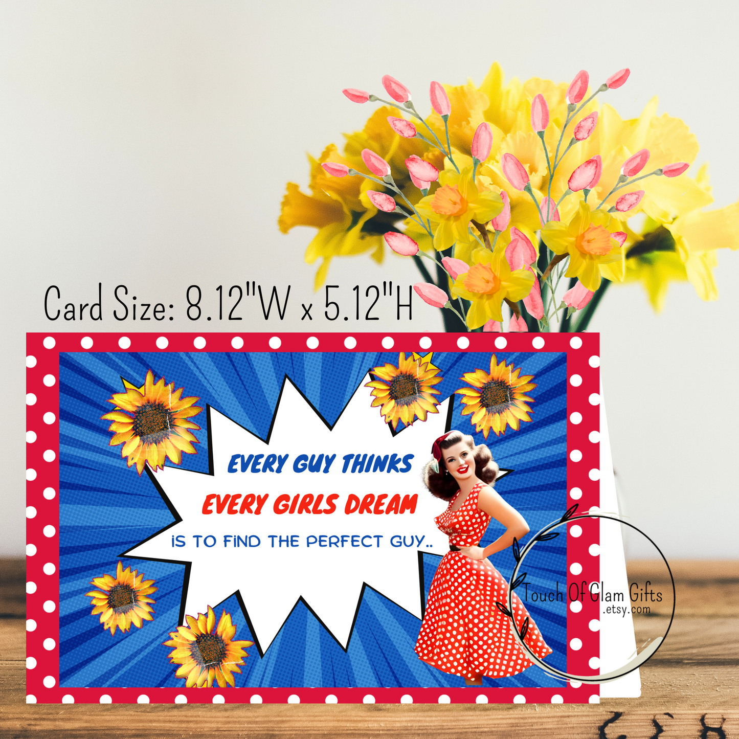 OUr large digital download birthday card for her shows the size eight point  twelve inch width by five point twelve inch height.